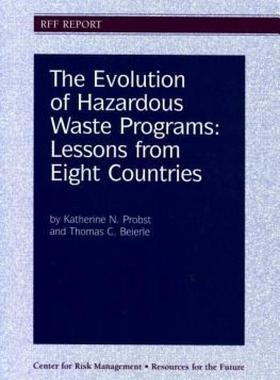 【预售】The Evolution of Hazardous Waste Programs: Lessons