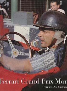 【预售】Ferrari Grand Prix Moments: Formula One Photographs