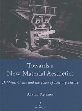 【预售】Towards a New Material Aesthetics: Bakhtin, Genre