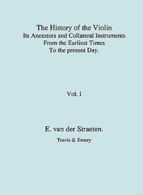 【预售】History of the Violin, Its Ancestors and Collateral
