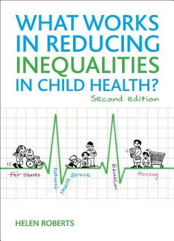 【预售】What Works in Reducing Inequalities in Child Health: