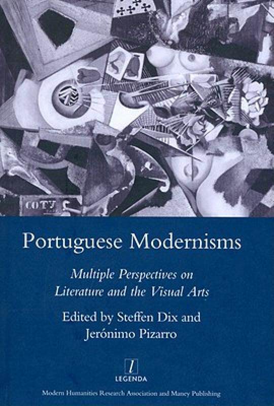 【预售】Portuguese Modernisms: Multiple Perspectives on