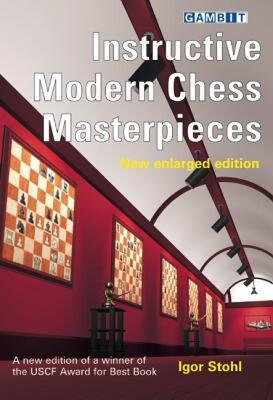 【预售】Instructive Modern Chess Masterpieces