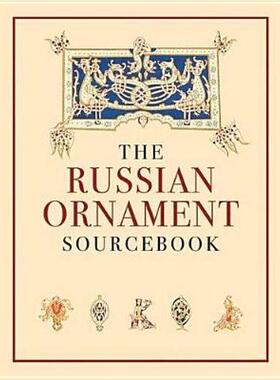 【预售】The Russian Ornament Sourcebook: 10th-16th