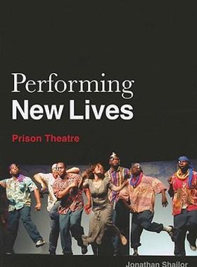 【预售】Performing New Lives: Prison Theatre