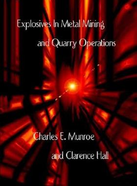 【预售】Explosives in Metal Mining and Quarry Operations