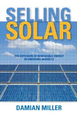 【预售】Selling Solar: The Diffusion of Renewable Energy in