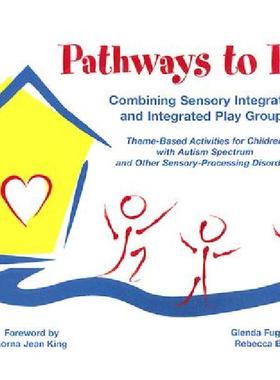 【预售】Pathways to Play!: Combining Sensory Integration and
