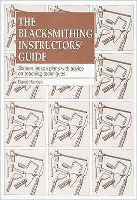 【预售】The Blacksmithing Instructors' Guide: Sixteen Lesson