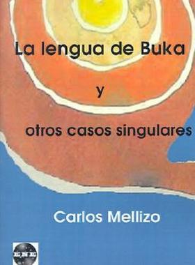 【预售】La Lengua de Buka y Otros Casos Singulares