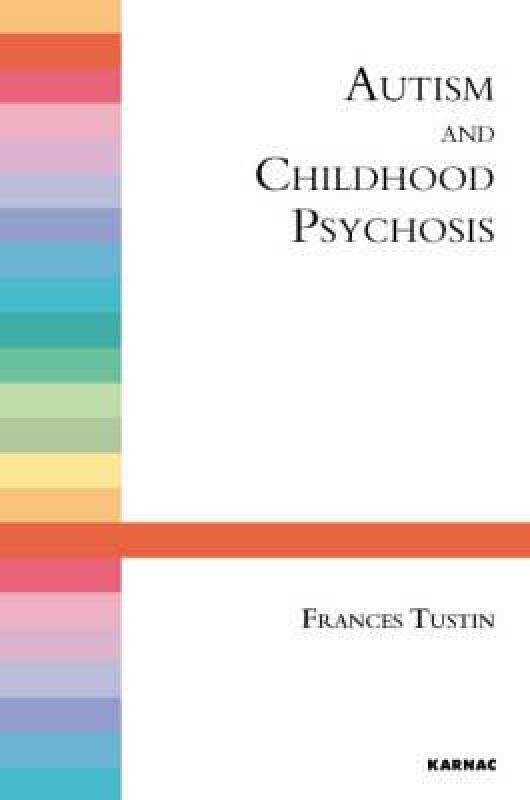 【预售】Autism & Childhood Psychosis