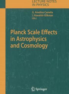 【预售】Planck Scale Effects in Astrophysics and Cosmology