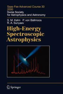 【预售】High-Energy Spectroscopic Astrophysics: Saas Fee