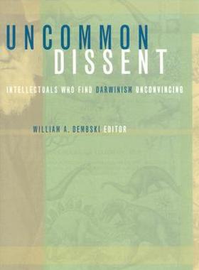 【预售】Uncommon Dissent: Intellectuals Who Find Darwinism