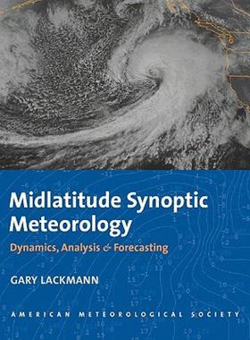 【预售】Midlatitude Synoptic Meteorology: Dynamics