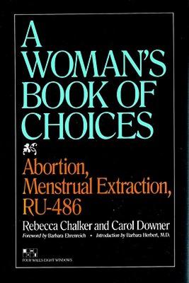 【预售】The Woman's Book of Choices: Abortion, Menstrual