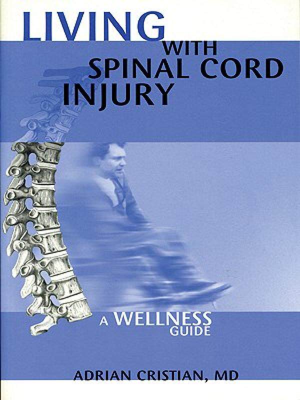 【预售】Living with Spinal Cord Injury: A Wellness Approach