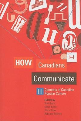 【预售】How Canadians Communicate III: Contexts of Canadian