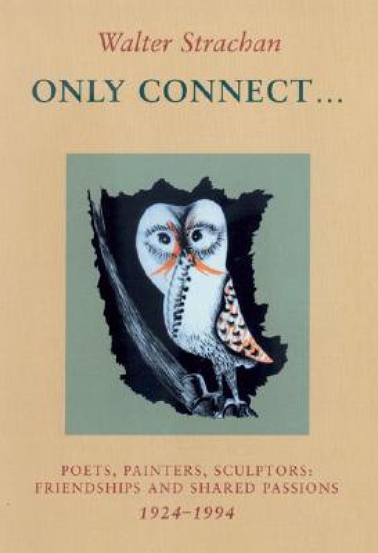 【预售】Only Connect...: Poets, Painters, Sculptors: