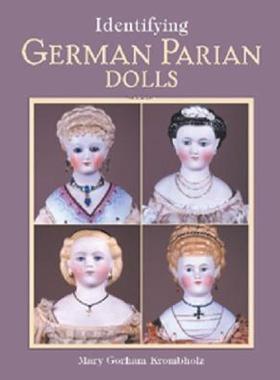 【预售】Identifying German Parian Dolls