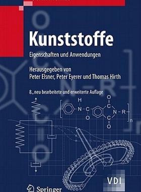 【预售】Domininghaus - Kunststoffe: Eigenschaften Und