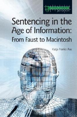 【预售】Sentencing in the Age of Information: From Faust to
