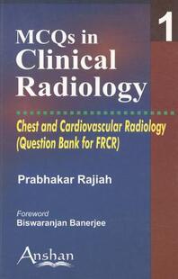 【预售】McQs in Clinical Radiology: Chest and Cardiovascular