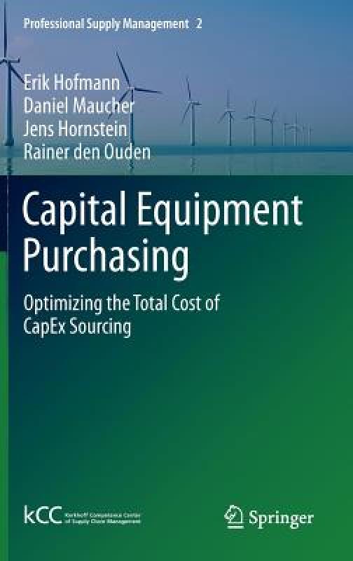【预售】Capital Equipment Purchasing: Optimizing the Total