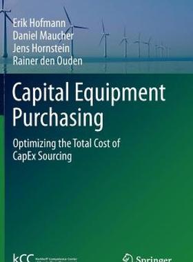 【预售】Capital Equipment Purchasing: Optimizing the Total