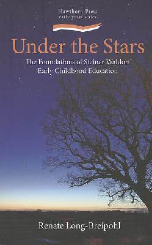 【预售】Under the Stars: Foundations of Steiner Early
