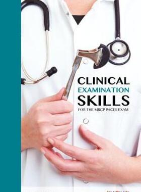 【预售】Clinical Examination Skills for the MRCP Paces Exam
