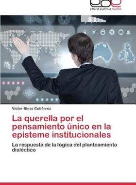 【预售】La Querella Por El Pensamiento Unico En La Episteme