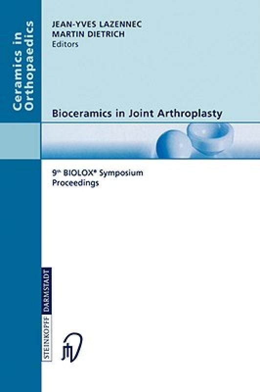 【预售】Bioceramics in Joint Arthroplasty: 9th Biolox(r)