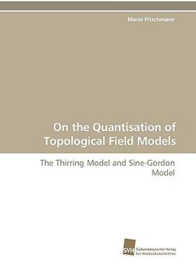 【预售】On the Quantisation of Topological Field Models