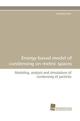 【预售】Energy-Based Model of Condensing on Metric Spaces