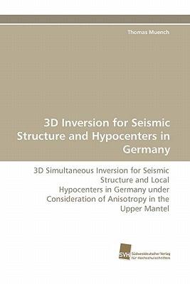 【预售】3D Inversion for Seismic Structure and Hypocenters