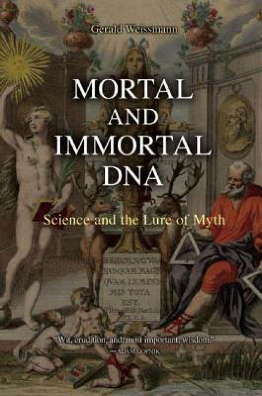【预售】Mortal and Immortal DNA: Science and the Lure of
