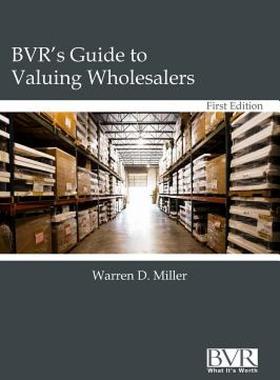 【预售】BVR's Guide to Valuing Wholesalers