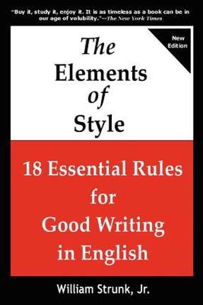 现货 The Elements of Style: 18 Essential Rules for Good