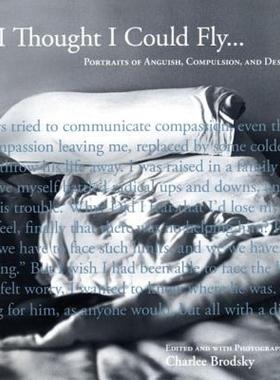 【预售】I Thought I Could Fly: Portraits of Anguish