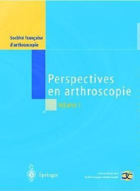 【预售】Perspectives En Arthroscopie 1
