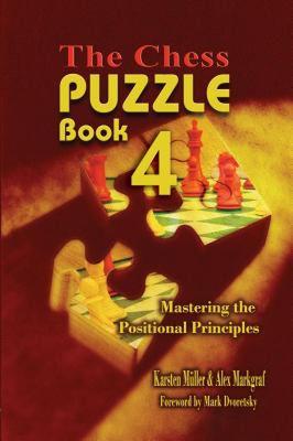 【预售】The Chess Puzzle, Book 4: Mastering the Positional