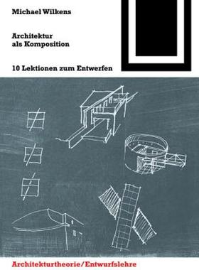 【预售】Architektur ALS Komposition: 10 Lektionen Zum