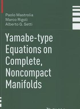 【预售】Yamabe-Type Equations on Complete, Noncompact
