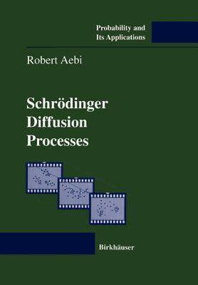 【预售】Schrodinger Diffusion Processes