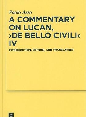 【预售】A Commentary on Lucan, de Bello Civili IV: