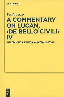 【预售】A Commentary on Lucan, de Bello Civili IV: