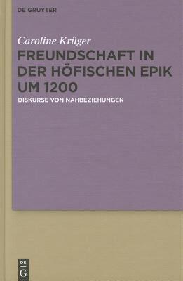 【预售】Freundschaft In der Hofischen Epik Um 1200: Diskurse
