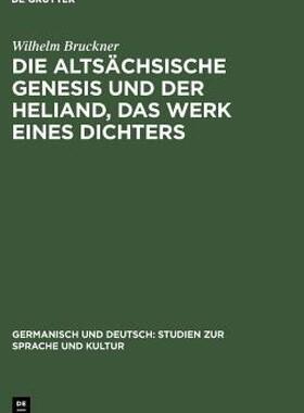 【预售】Die Altsachsische Genesis Und Der Heliand, Das Werk