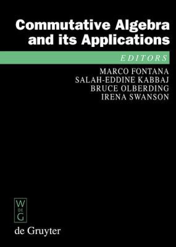 【预售】Commutative Algebra and Its Applications: